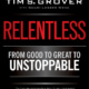 A book cover with the title of relentless.